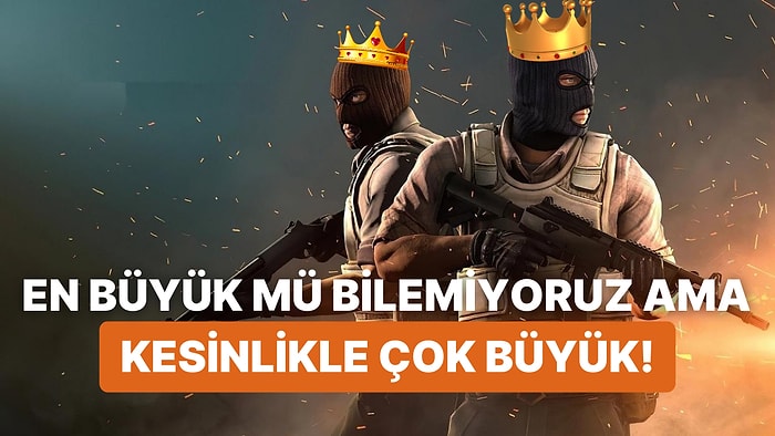 Kralın Hızına Yetişilmiyor: CS:GO Rekor Serisine Devam Ediyor