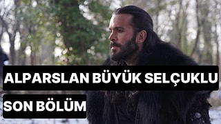Alparslan Büyük Selçuklu 47. Bölüm Tek Parça İzleme Ekranı: Alparslan Büyük Selçuklu Son Bölüm Full İzle
