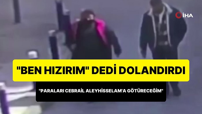 Hızır Aleyhisselam Olduğunu İddia Ederek Bir Kişiyi Kurban Borcu Olduğuna İkna Edip Dolandırdı!