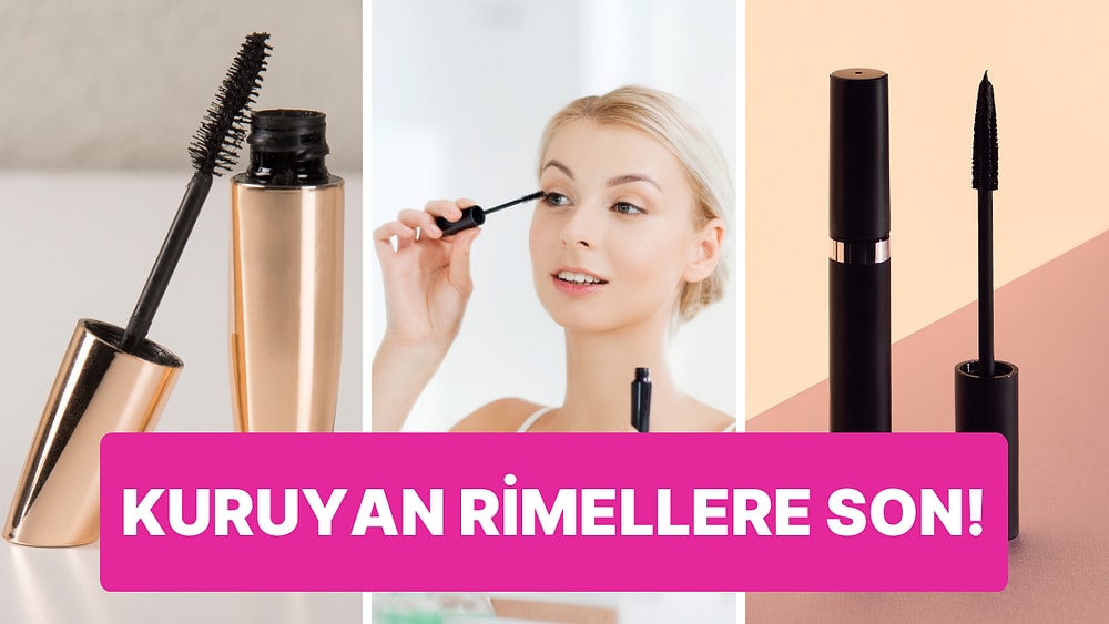 Rimelinizin Kurumasını Önleyerek Uzun Ömürlü Kullanmak İçin Uygulamanız Gereken Püf Noktalar