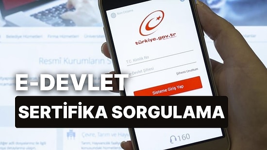 e-Devlet Sertifika Sorgulama İşlemi Nasıl Yapılır? e-Devlet Sertifika Doğrulama İşlemi