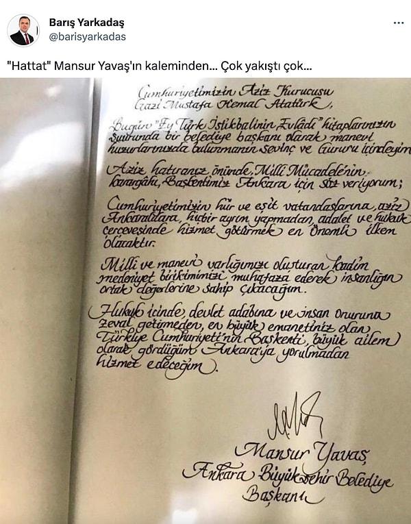 Daha önce hatırlarsanız Ankara Büyükşehir Belediye Başkanı Mansur Yavaş'ın görevine geldikten sonra yaptığı ziyarette 'inci gibi' el yazısı çok konuşulmuştu.