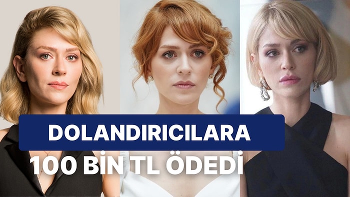 Ünlü Oyuncu Hazal Türesan, Kendisini Bankacı Olarak Tanıtan Kişi Tarafından Dolandırıldı!