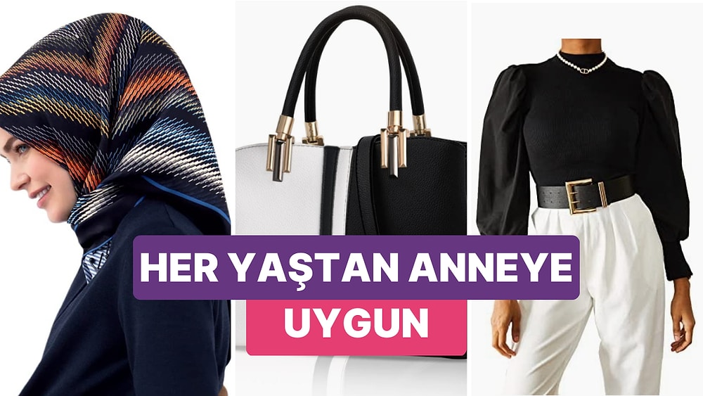 Anneler Günü Yaklaşıyor! Tesettürlü Anneye Hediye Fikirleri