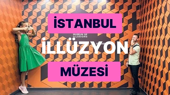 Taksim İllüzyon Müzesi: Etkileyici İllüzyon Dünyasını Keşfe Çıkın!