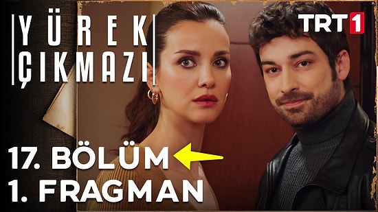 Yürek Çıkmazı Son Bölüm Fragmanı Yayınlandı! Yürek Çıkmazı 17. Bölüm Fragmanı ve Son Bölüm Özeti