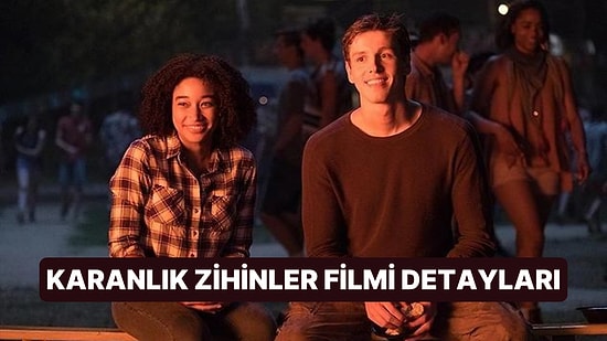 Karanlık Zihinler Filminin Konusu Nedir, Oyuncuları Kimler? Karanlık Zihinler Filmi Hakkında Merak Edilenler