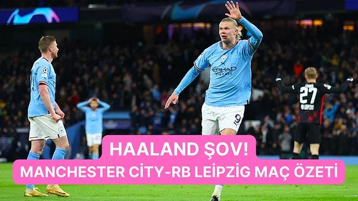 Haaland'ın 5 Gol Atarak Tarihe Geçtiği ve Manchester City'nin RB Leipzig'i Ezip Geçtiği Maçın Özeti