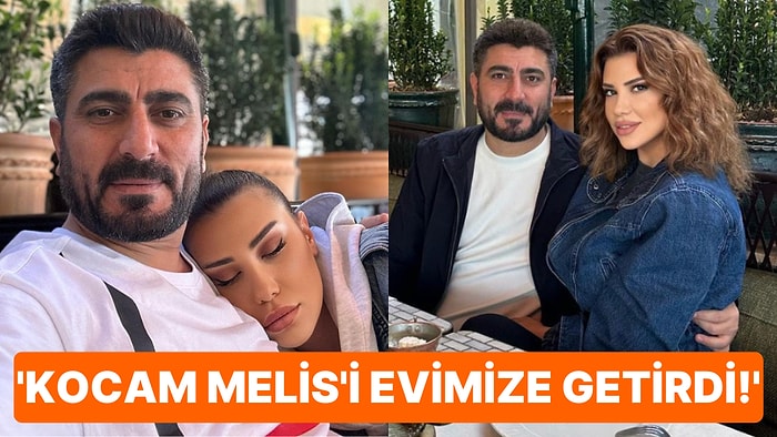 Birbirlerine Girdiler! Kısmetse Olur Melis'in Şiddet Görüp Tekrar Barıştığı Sevgilisinin Eşi İlk Kez Konuştu!