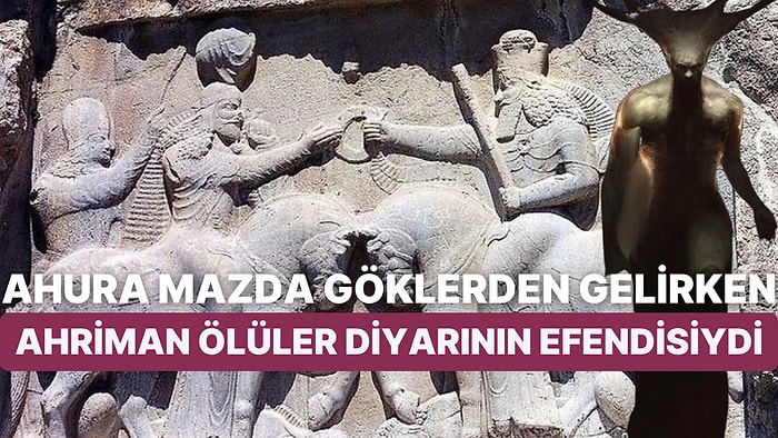 Zerdüştlük İnancına Göre Karanlık ve Kötülük Tanrısı Ahriman'ın Zıt ve İyi Olan Ahura Mazda ile Mücadelesi