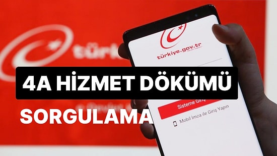 4A Hizmet Dökümü Nedir, Nasıl Alınır? SGK Hizmet Dökümü Sorgulama