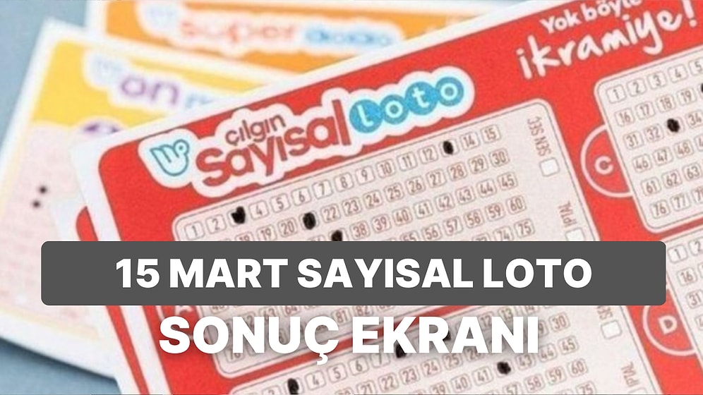 Sayısal Loto Sonuçları Açıklandı: 15 Mart Çarşamba Sayısal Loto Sonuçları ve Kazandıran Numaralar