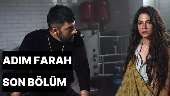 Adım Farah 3. Bölüm Tek Parça İzleme Ekranı: Adım Farah Son Bölüm Tek Parça Full İzle