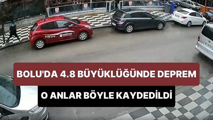 Bolu'da Meydana Gelen 4.8 Büyüklüğündeki Deprem Kameralara Böyle Yansıdı