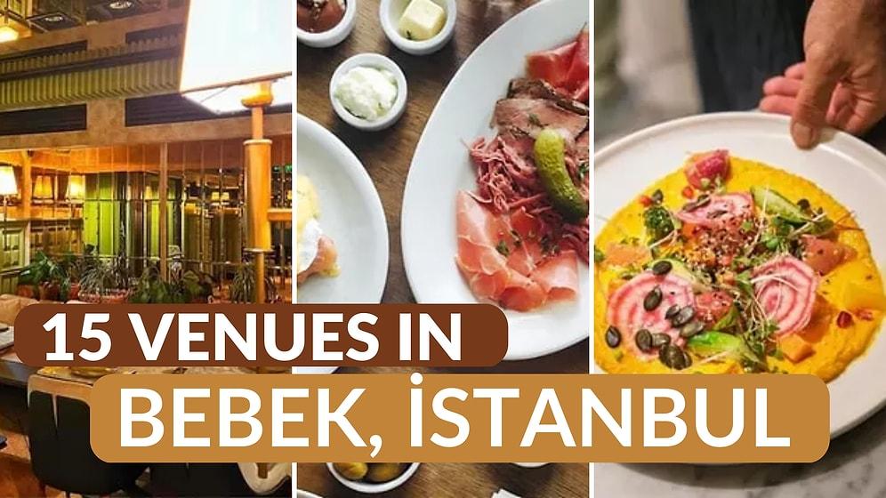 15 Venues You Must Go to in Bebek, Istanbul's Neat Neighborhood