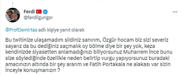 Hatta Özgür Demirtaş'ın 2022 Aralık ayı sonlarındaki bir yorumu, yine İnce'ye sempati duyduğu anlaşılan bir Twitter hesabından içerikleştirilmesi üzerinden sorgulandı.