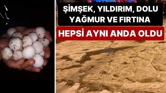 Kilis'te "Gök Delindi": Ceviz Büyüklüğünde Dolu Yağdı