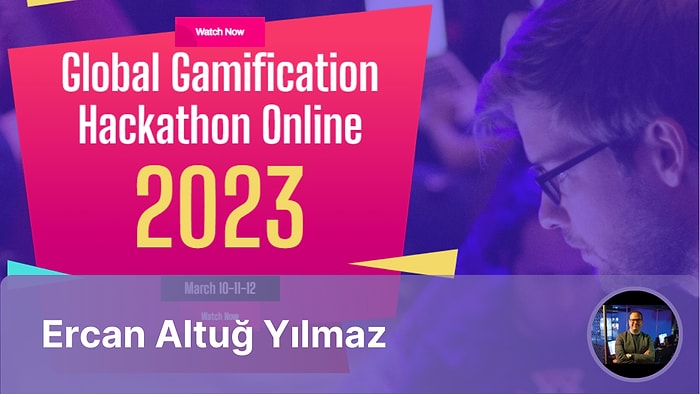 Global Gamification Hackathon 2023, 14 Ülkeden Katılımla Gerçekleşti! #48hoursgamification