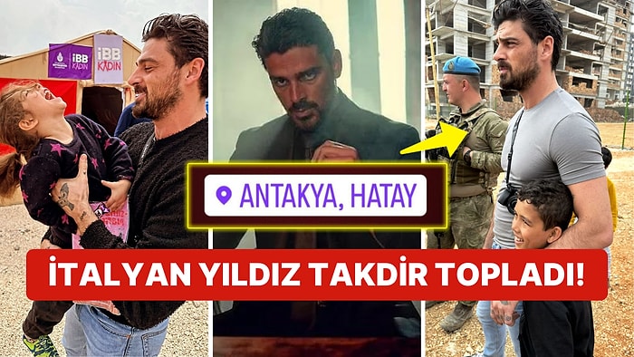 365 Gün Filminin Yıldızı Michele Morrone Depremde Ağır Yara Alan Hatay'da Gönülleri Fethetti!