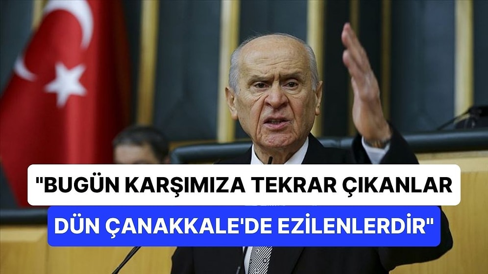 Devlet Bahçeli "Çanakkale Zaferi" Mesajında Muhalefeti Hedef Aldı