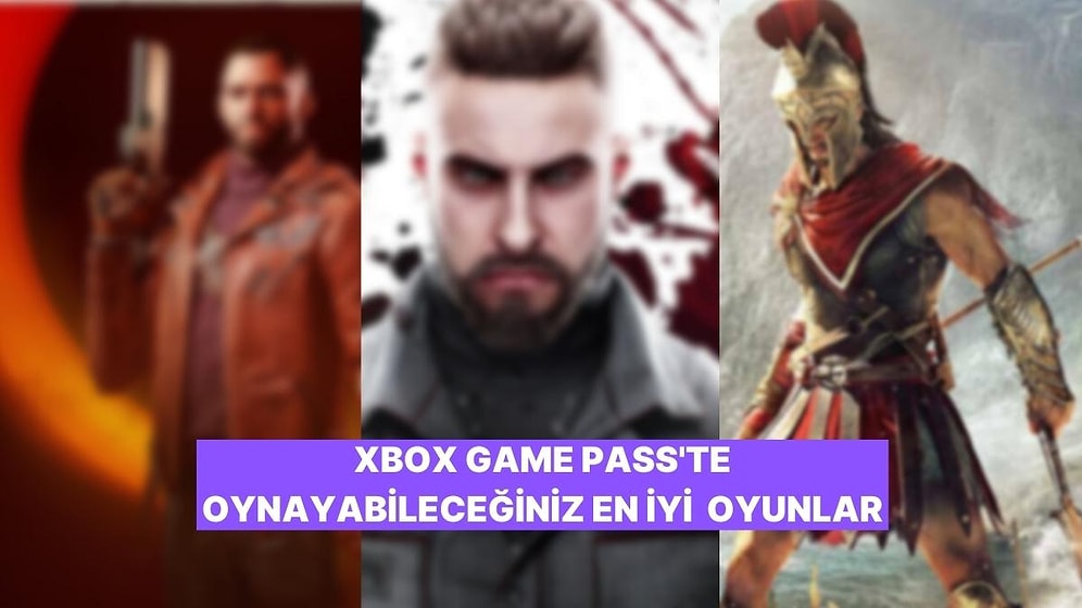 Kocaman Bir Kütüphane: Xbox Game Pass'te Oynayabileceğiniz En İyi Oyunlar