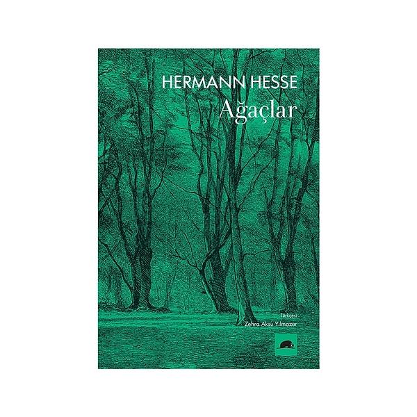 4. Ağaçlar - Hermann Hesse
