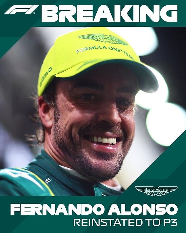 Sonradan yapılan açıklamada Alonso'nun 3. sıradaki yerinin tescillendiği FIA tarafından onaylandı. Podyumun son basamağı nihayet yerini buldu.