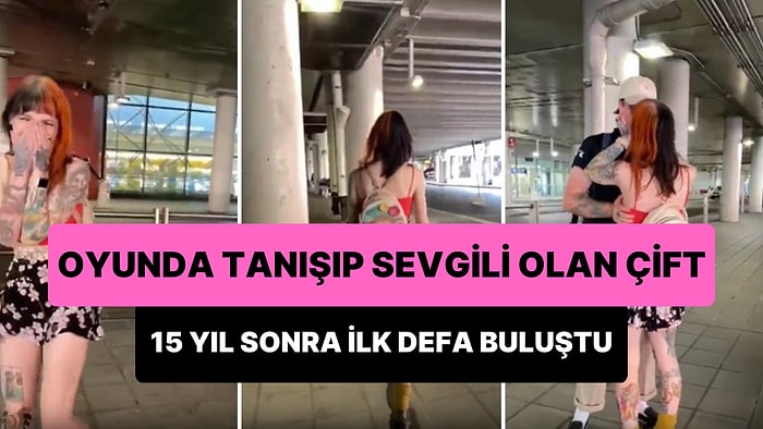 RuneScape Oyununda Online Olarak Tanışıp Sevgili Olan Çiftin 15 Yıl Sonra İlk Defa Bir Araya Geldikleri Anlar