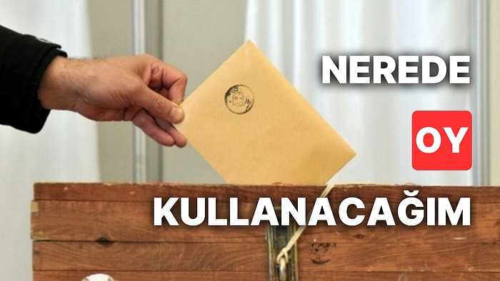 2023 Seçim Adresi Sorgulama Ekranı: Nerede Oy Kullanacağım? Seçim Adresi Nereden, Nasıl Sorgulanır?