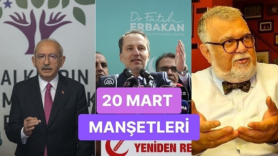 Bugün Neler Yaşandı? Günün En Çok Konuşulan ve Tartışılan Haberleri ile Sosyal Medyanın Gündemi (20 Mart 2023)