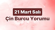 21 Mart Salı Çin Burcuna Göre Günün Nasıl Geçecek?