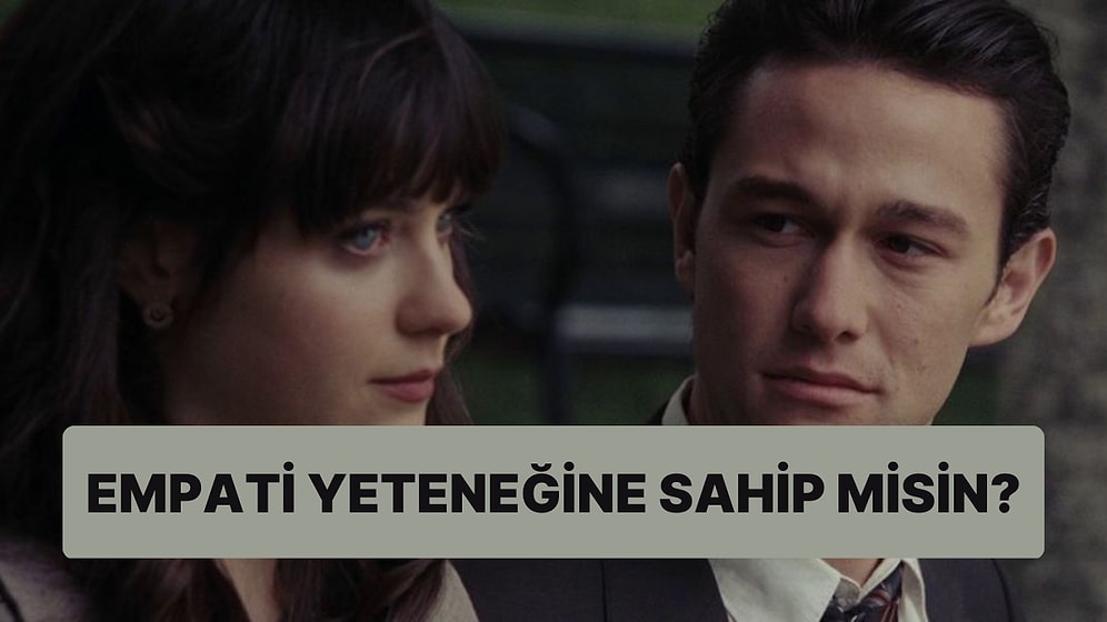 Kişilik Testi: Empati Yeteneğine Sahip misin?