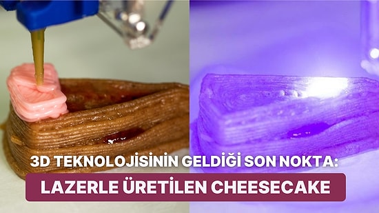 Tatlınızı Pişmiş mi Alırdınız Yoksa Basılmış mı? Araştırmacılar 3D Baskı ve Lazer Kullanarak Cheesecake Üretti