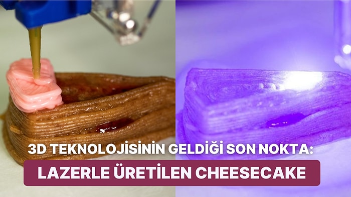 Tatlınızı Pişmiş mi Alırdınız Yoksa Basılmış mı? Araştırmacılar 3D Baskı ve Lazer Kullanarak Cheesecake Üretti