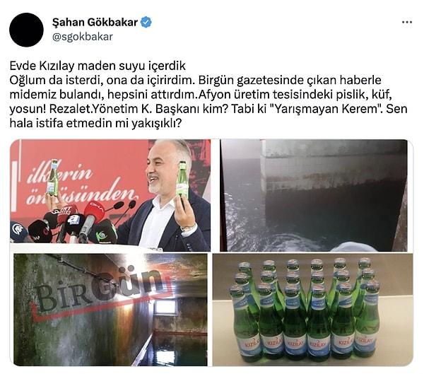 Sık sık Kerem Kınık'a istifa çağrısında bulunan Şahan Gökbakar, son olarak Kızılay Maden Suyu skandalı üzerinden Kınık'a gönderme yaptı.