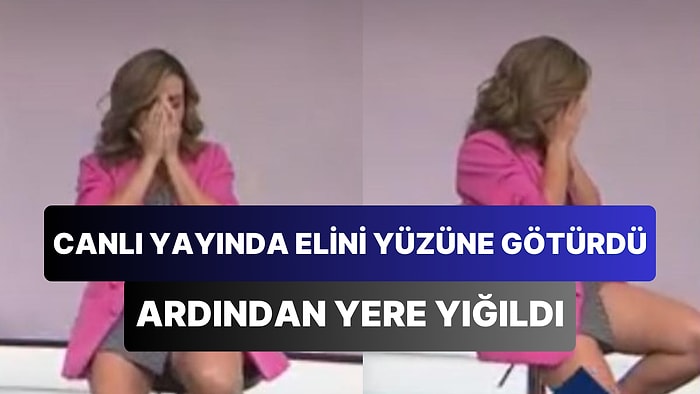 Canlı Yayında Elini Yüzüne Götüren Sunucu Yere Yığıldı