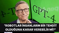 Bill Gates, GPT'nin Yapay Zekasının "Devrim Niteliğinde Bir Teknoloji Atılımı" Olduğunu Söyledi!