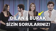 Dilan Çiçek Deniz ve Burak Deniz Sizden Gelen Soruları Yanıtlıyor: Birbirinizde En Sevdiğiniz Üç Özellik Ne?