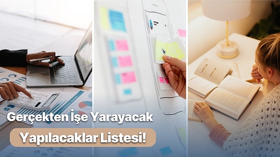 İşlerini Kolaylaştırmak İçin Yapılacaklar Listesi Hazırlarken Mutlaka Dikkat Etmen Gereken 10 Şey