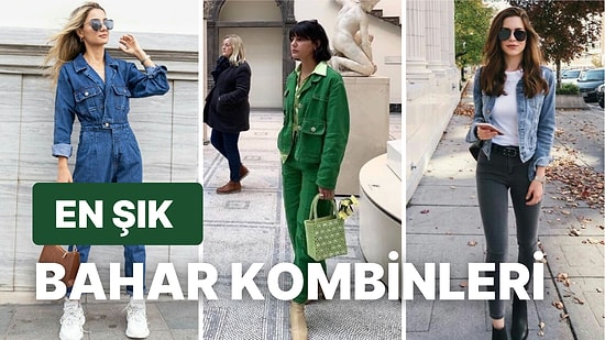 İlkbahar Gelince Rengarenk Olanlar İçin: Baharı Dolabınıza da Getirecek 10 Kombin Tavsiyesi