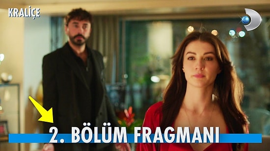 Kraliçe 2. Bölüm Fragmanı Yayınlandı! Kraliçe Yeni Bölüm Fragmanı ve İlk Bölüm Özeti