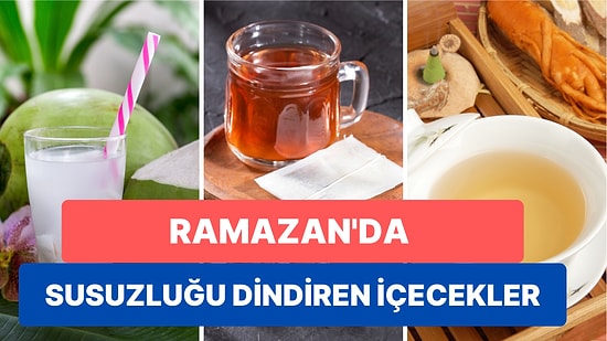 Ramazan'da Susuzluğunuzu Dindirecek İftar Sofralarını Şenlendirecek 10 İçecek Önerisi