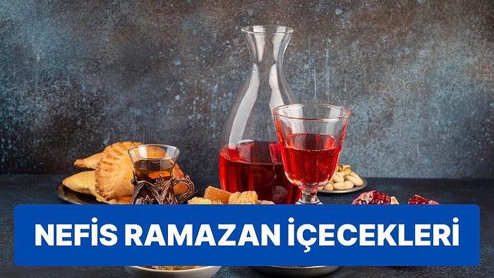 Ramazan İçecekleri: Ramazan Sofralarına Özel Birbirinden Lezzetli 10 İçecek Tarifi