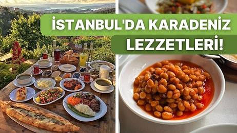 Karadeniz'in Eşsiz Lezzet Kültürüyle Tanışacağınız İstanbul'daki En İyi Karadeniz Restoranları