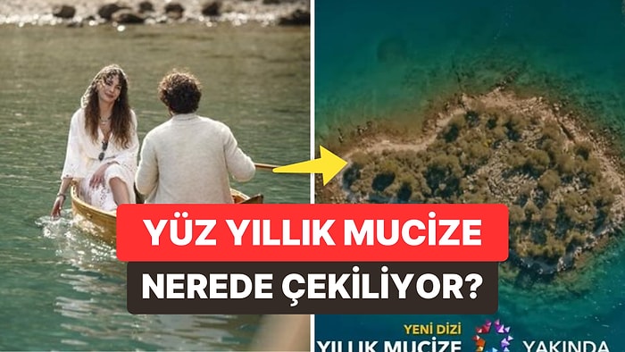 Yüz Yıllık Mucize Dizisi Nerede Çekiliyor? Bedri Rahmi Koyu Nerede, Hangi İlde?