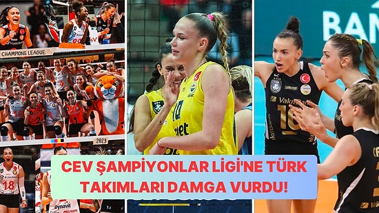 Tarihte Bir İlk! CEV Şampiyonlar Ligi'nde 3 Türk Takımı Adını Yarı Finale Yazdırdı