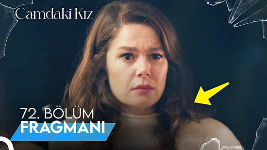 Camdaki Kız Son Bölüm Fragmanı Yayınlandı! Camdaki Kız 72. Bölüm Fragmanı ve Son Bölüm Özeti