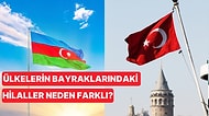 Bayraklardaki Hilal Sembolünün Farklı Yönlere Bakmasının Altında Yatan İlginç Sebep