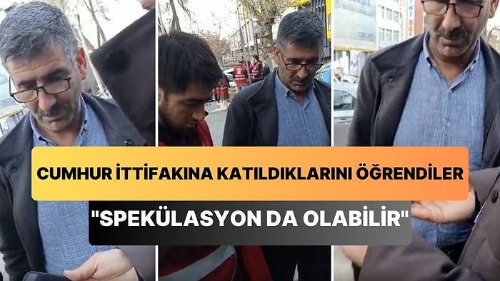 Yeniden Refah Partisi'nin Cumhur İttifakı'na Katıldığını Öğrenen Partililer: 'Spekülasyon da Olabilir Bunlar'