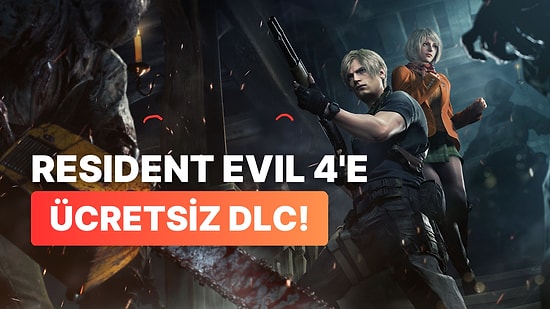 Resident Evil 4 Remake'in İlk Ücretsiz DLC Paketi Duyuruldu
